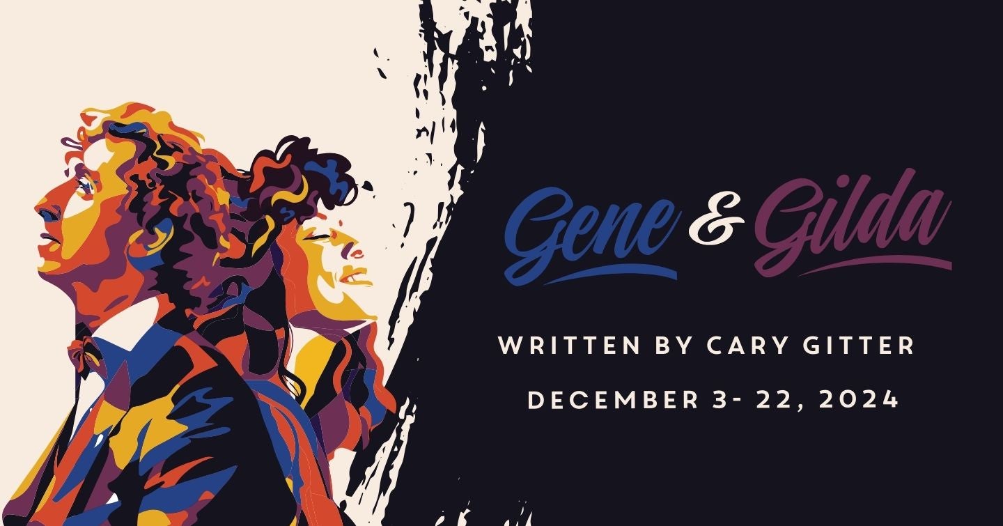 Gene & Gilda - George Street Playhouse - Jonathan Randell Silver, Jordan Kai Burnett