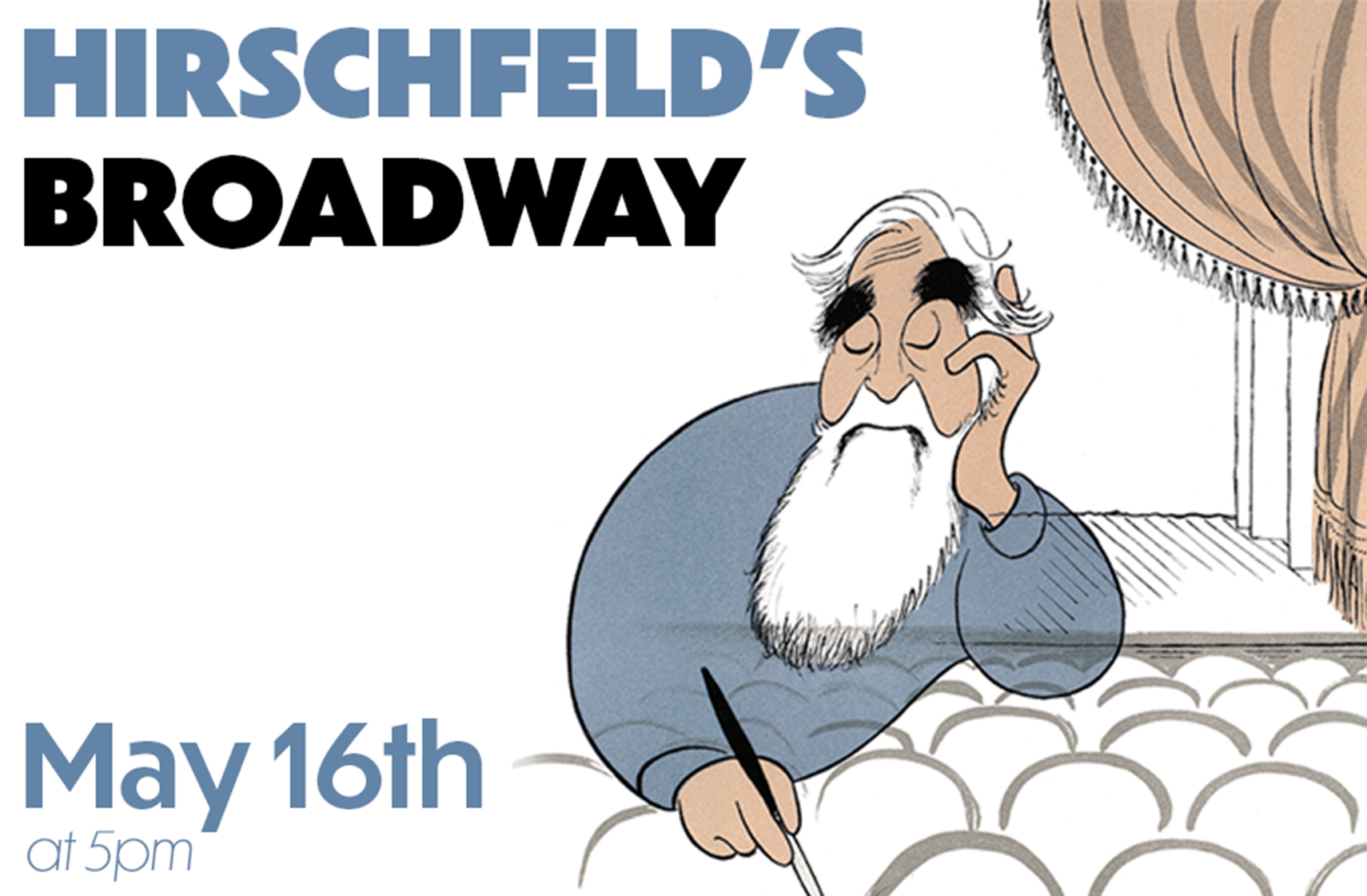 More Info for Hirschfeld's Broadway