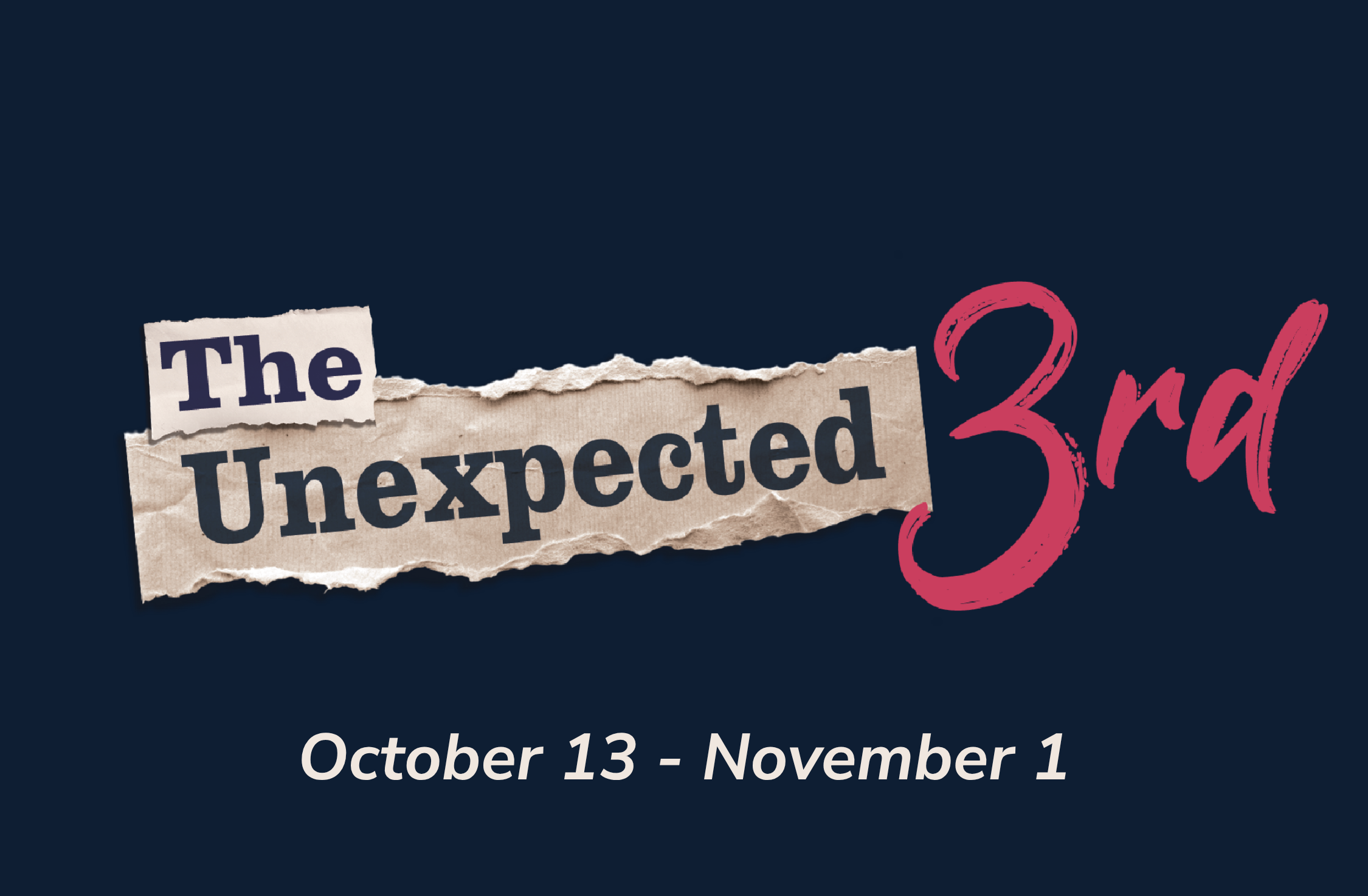 More Info for The Unexpected 3rd