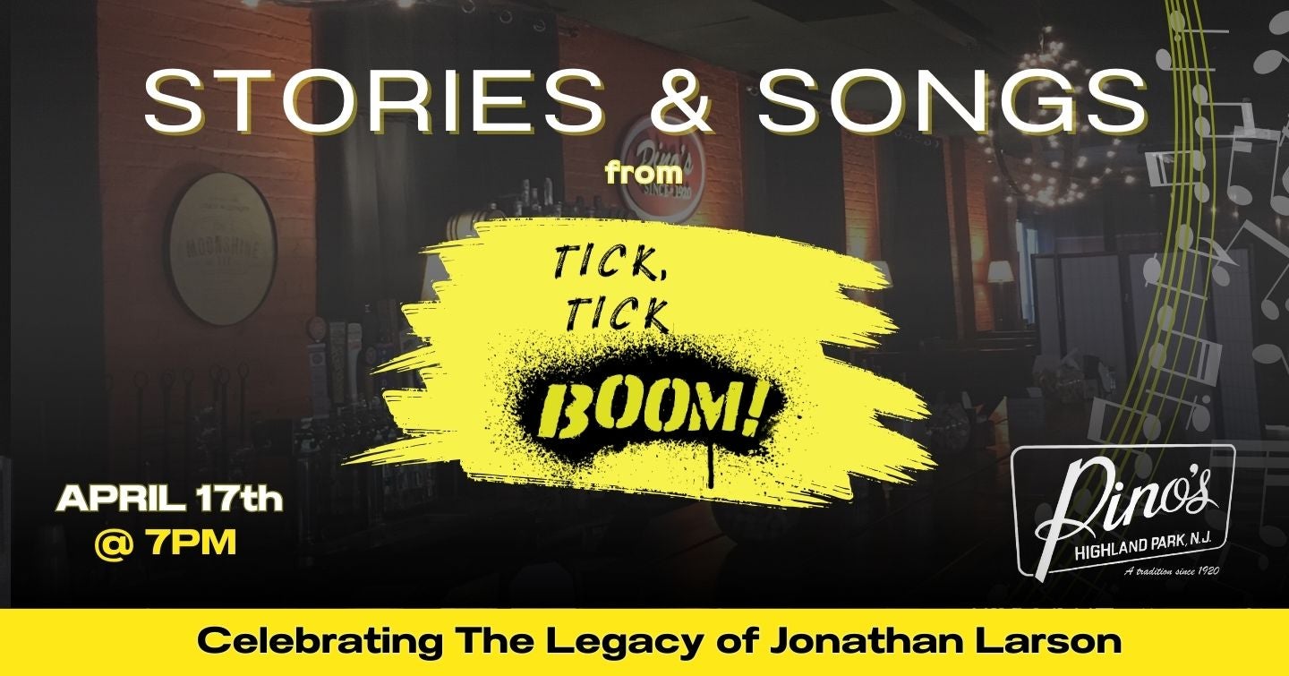 SPECIAL EVENT: Stories & Songs From Tick, Tick...Boom!