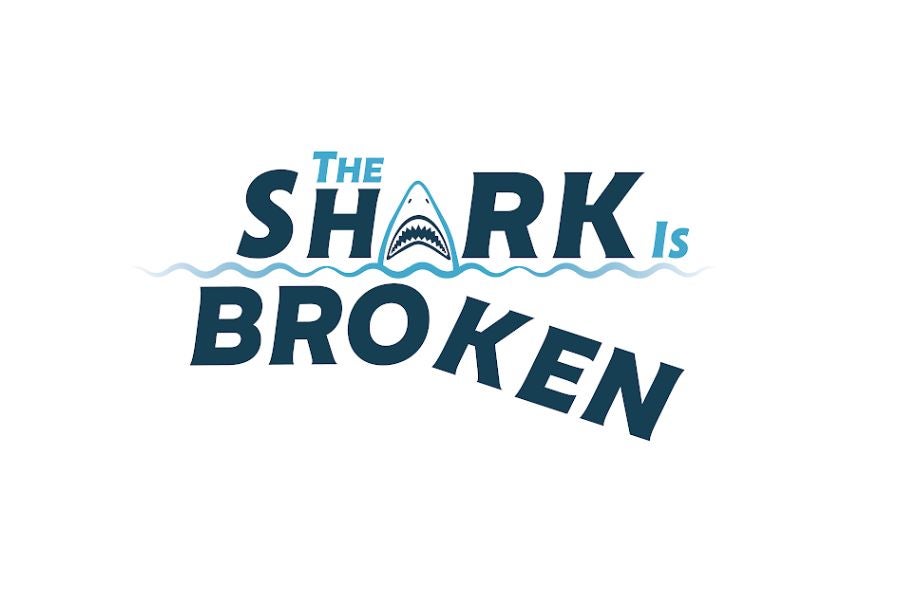 More Info for The Shark is Broken